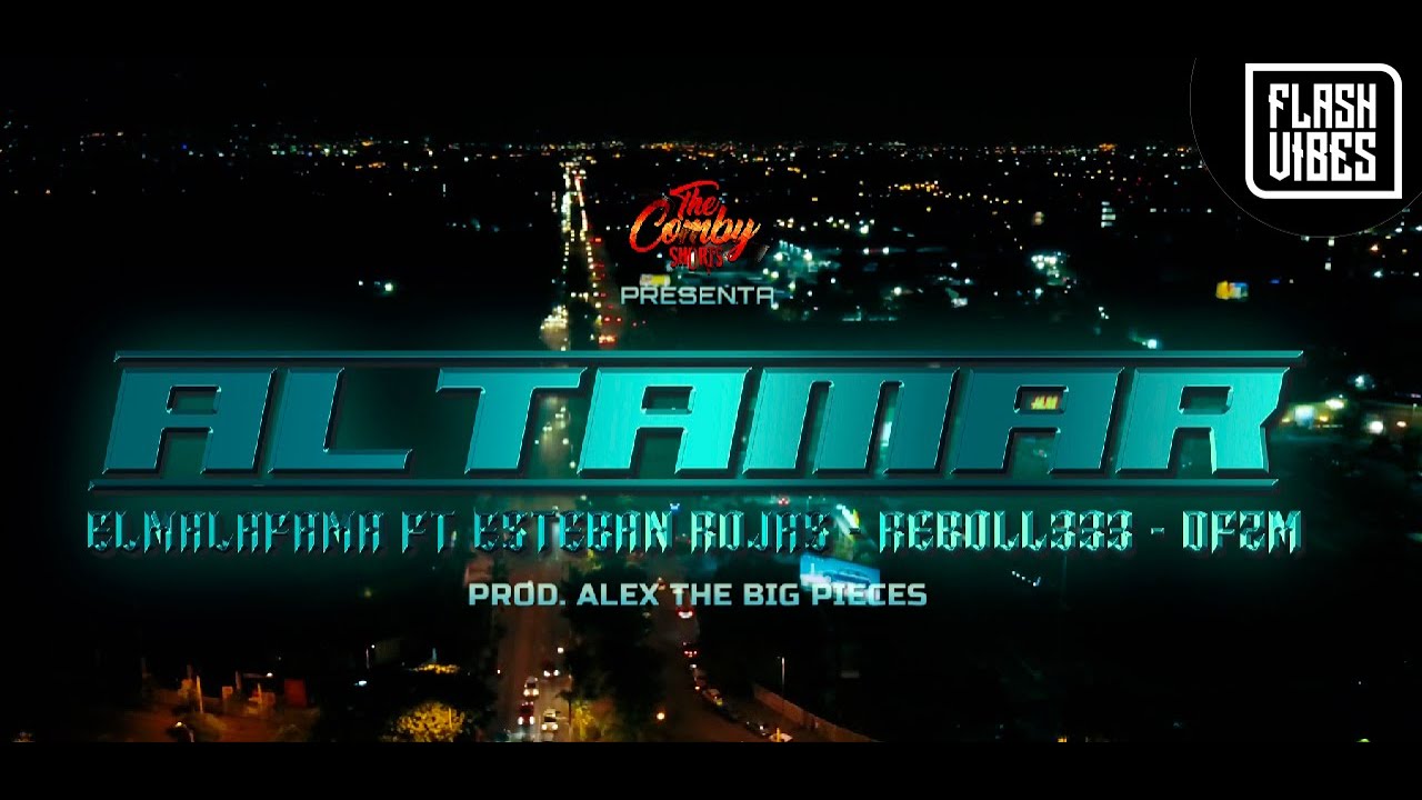 Alta Mar - ElMalaFama ❌@EstebanRojas06 ❌ @REBOLL333 ❌@dfzm (Video Oficial)