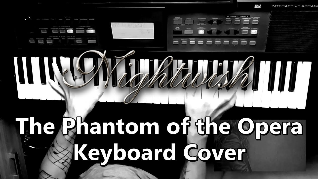 Nightwish - The Phantom of the Opera - Keyboard Cover