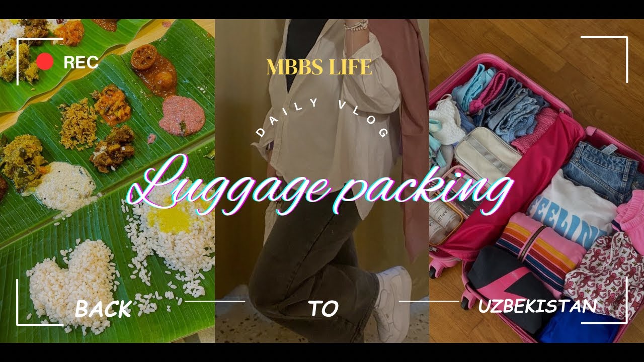 Luggage packing | mbbs in uzbekistan | malayalam