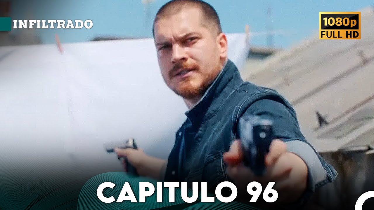 Infiltrado Cap&iacute;tulo 96 (Doblado en Espa&ntilde;ol) (FULL HD)