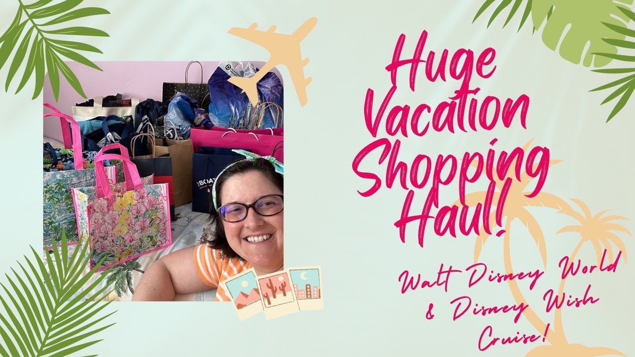Huge Walt Disney World and Disney Cruise Shopping Haul