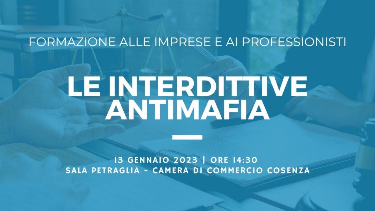 Giornata formativa dedicata al tema delle Interdittive Antimafia il 13 gennaio 2023 alle ore 14.30.