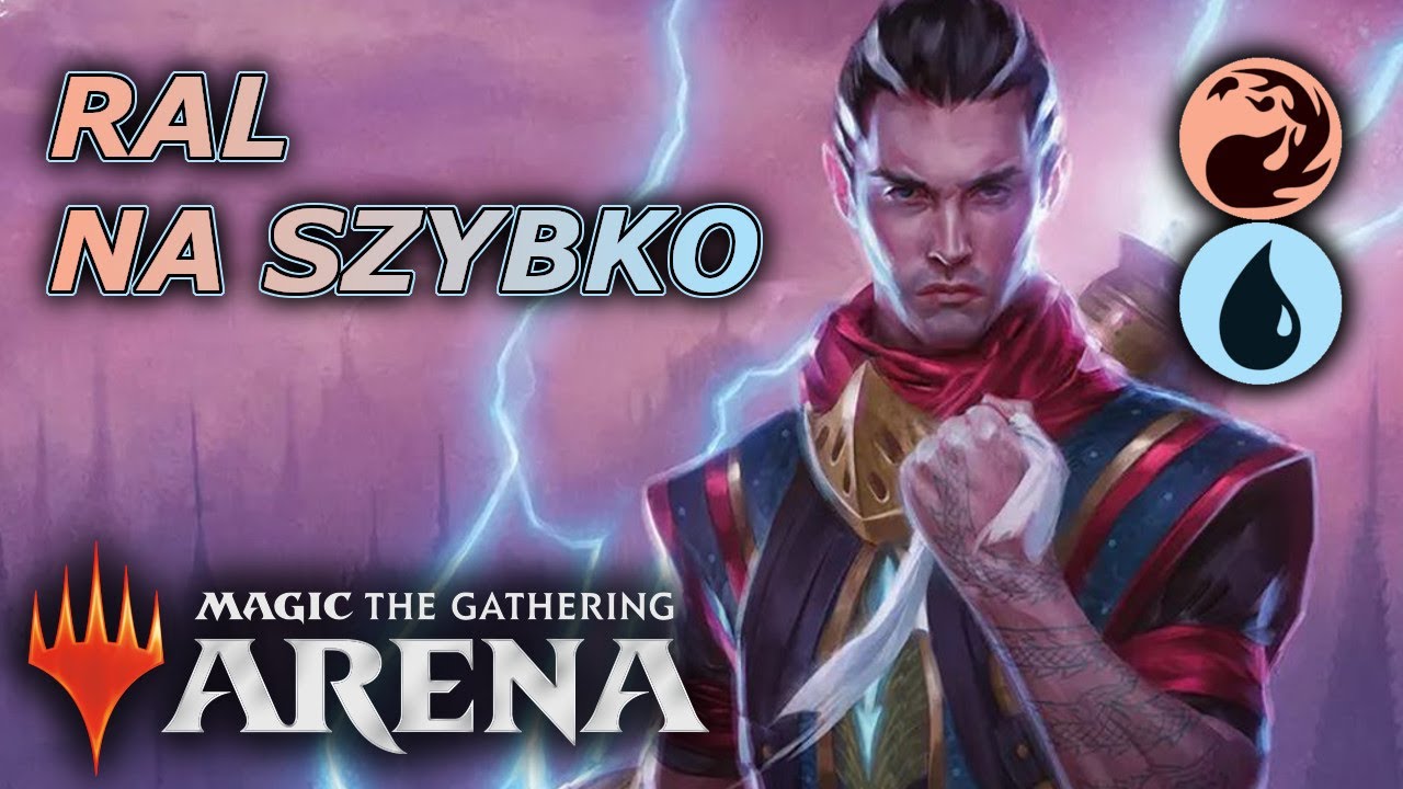 MtG Arena - Ral na szybko - Izzet RNA Standard - PL
