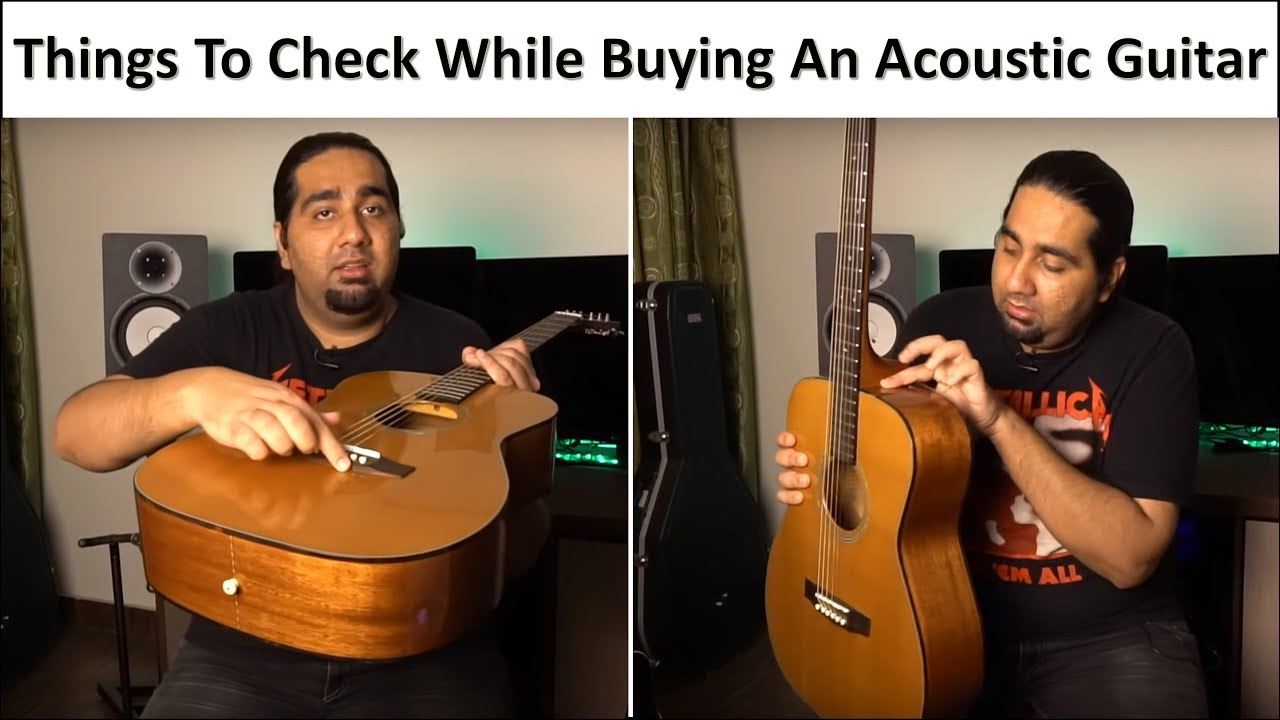 8 IMPORTANT Things To Check When Buying An Acoustic Guitar