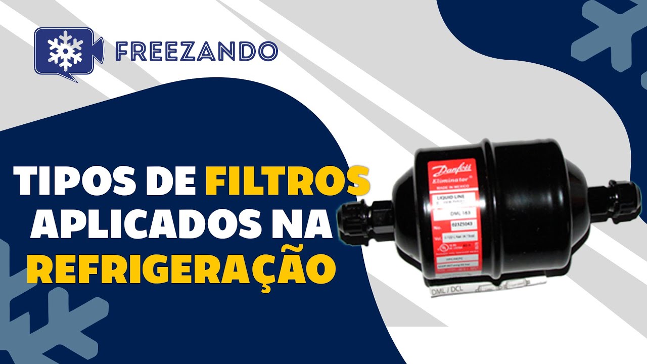 Tipos de filtros aplicados na refrigeração