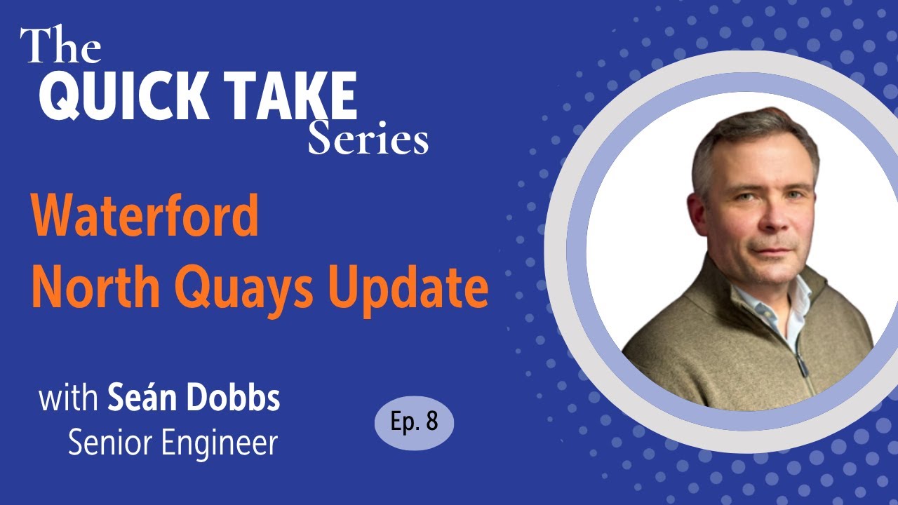 Waterford North Quays Update ¦ Quick Take #9