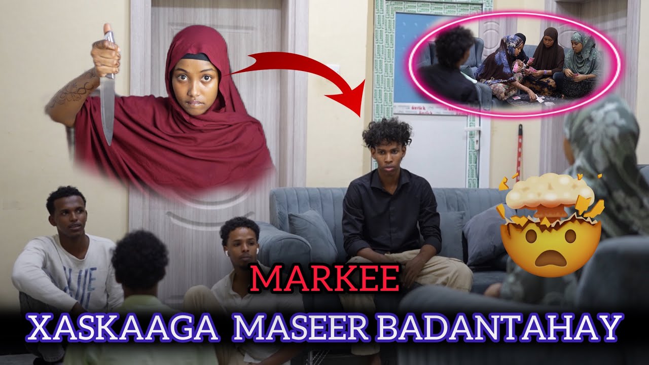 MARKEE XAASKAGA MASER BADANTAHAY !