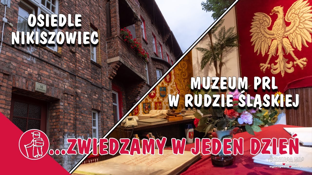 RUDA ŚLĄSKA MUZEUM PRL,  KATOWICE NIKISZOWIEC. ŚLĄSK. ATRAKCJE. CO WARTO ZOBACZYĆ.