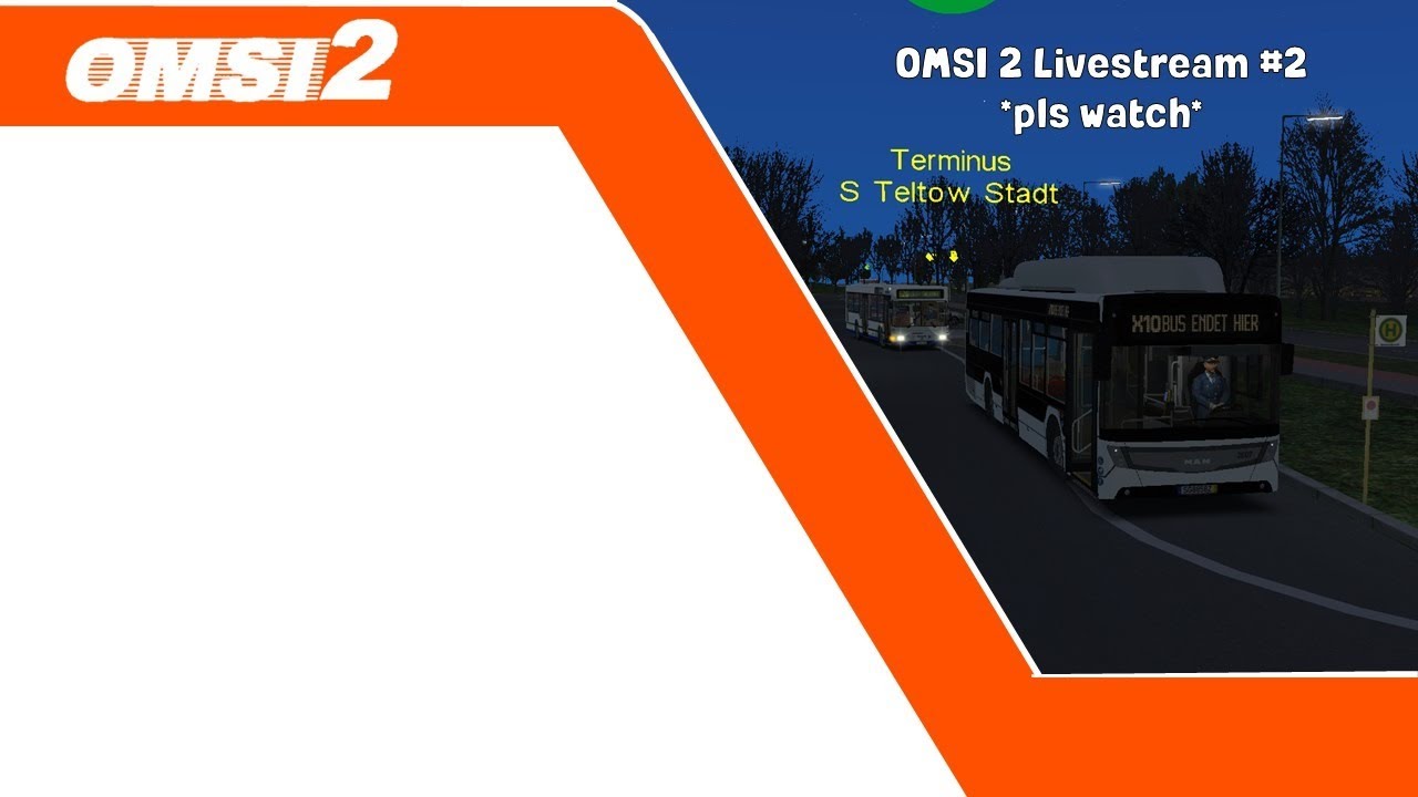 OMSI 2 Livestream #2 *please watch*