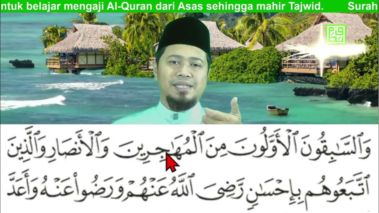 Cepat Quran Ilmu Tajwid Surah At-Taubah ayat 100-106