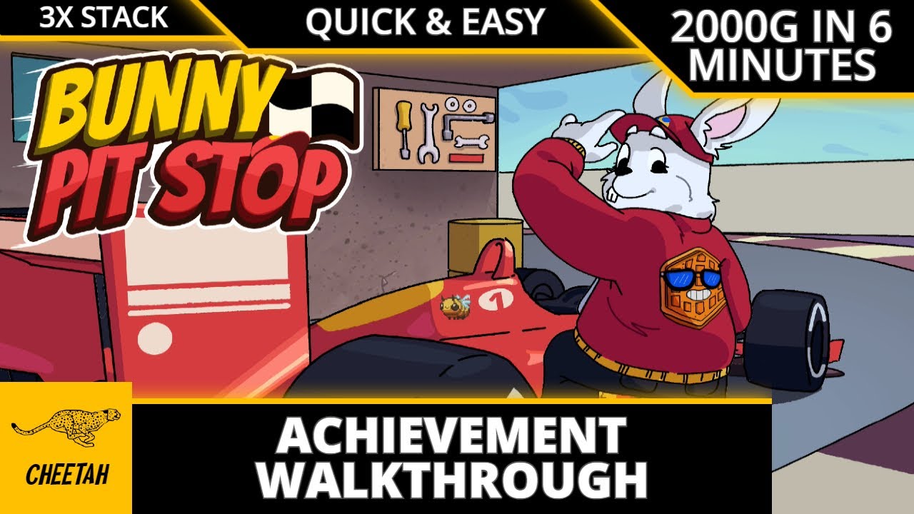Bunny Pit Stop - Achievement Walkthrough (2000G IN 6 MINUTES) QUICK & EASY 6000G STACK