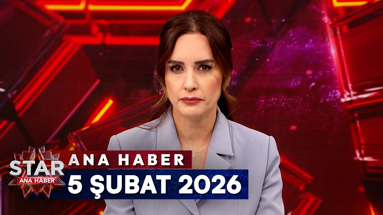 Star Ana Haber | 5 Şubat 2026 Perşembe