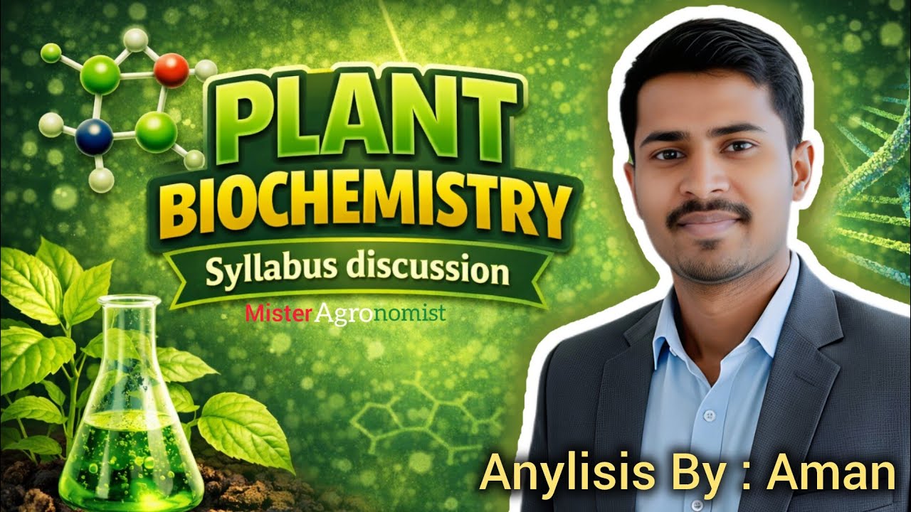 Fundamental of Plant Biochemistry Syllabus discussion || By : Aman || Crash Course 