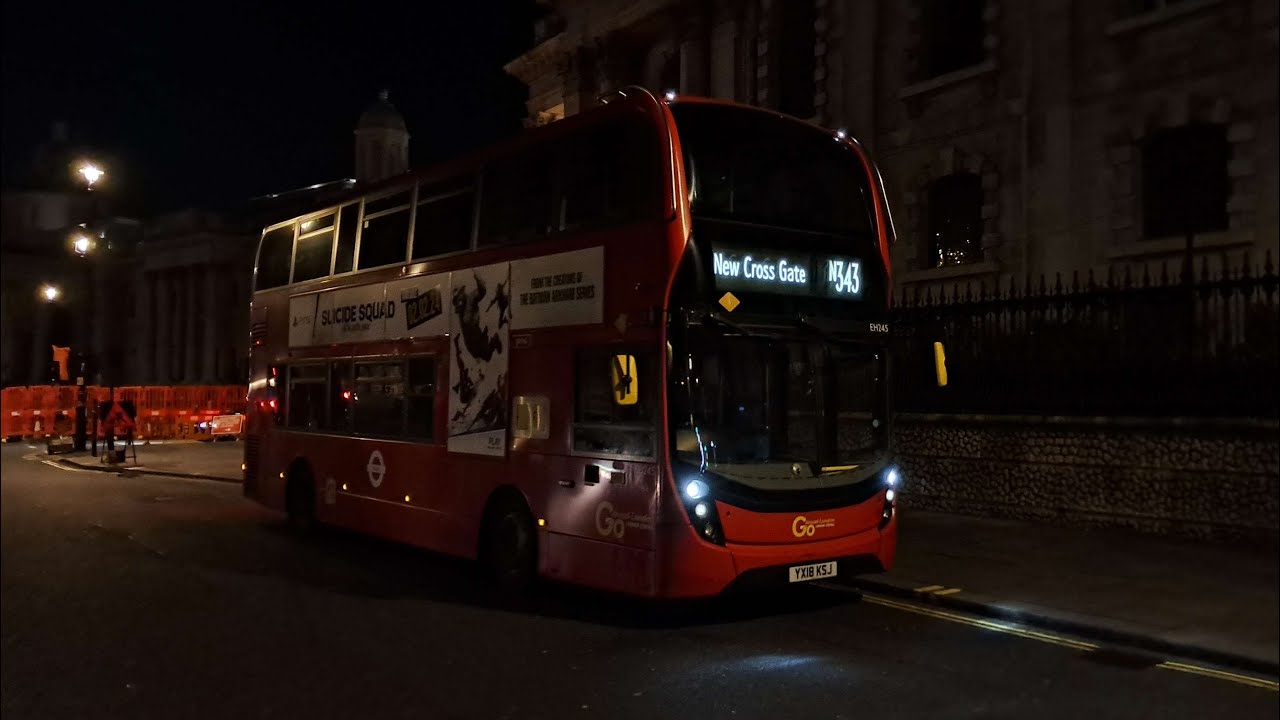 FRV: Night Route N343 | Trafalgar Square - New Cross Gate | EH245 (YX18 KSJ)