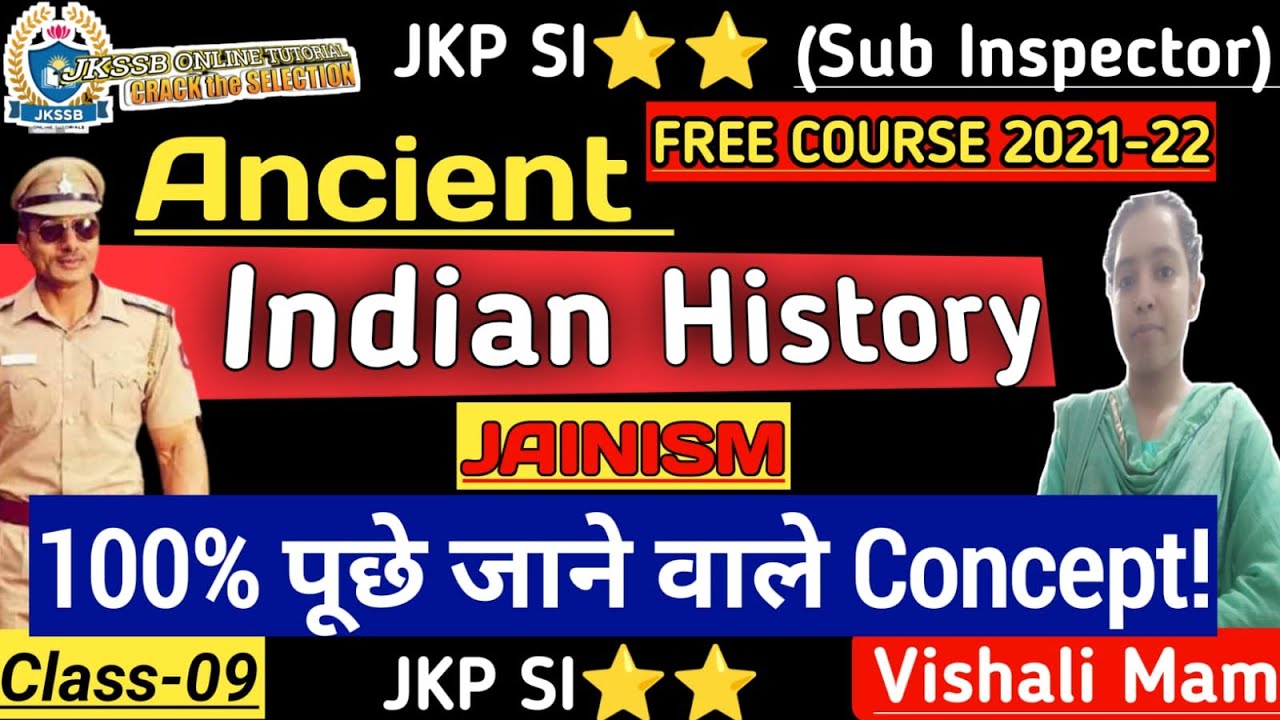 JKP SI⭐⭐|| JAINISM - Ancient Indian History -  (Class-09) || Free JKP-SI Course.