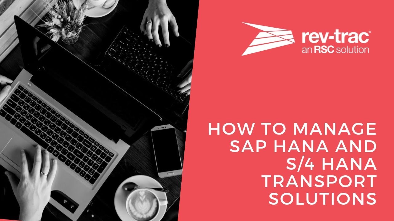 How to manage SAP HANA and S/4 HANA Transport Solutions