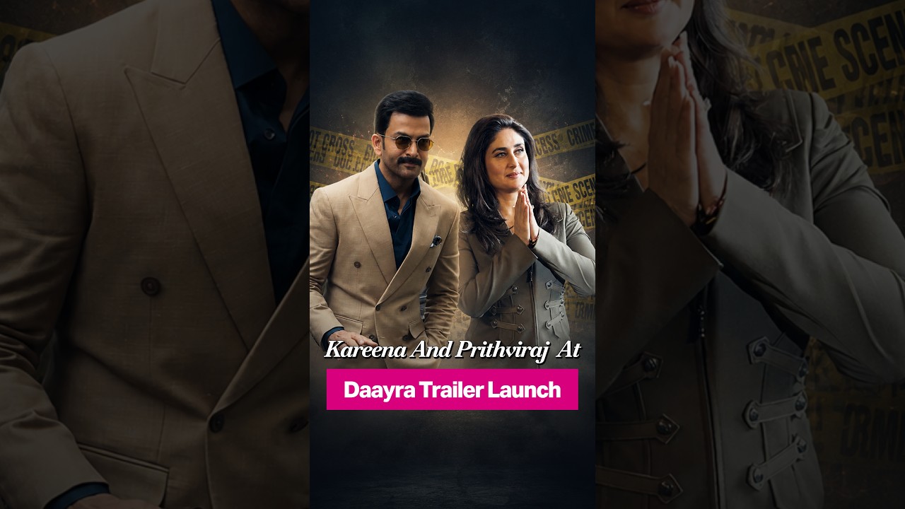 Prithviraj Sukumaran And Kareena Kapoor At Daayra Trailer Launch