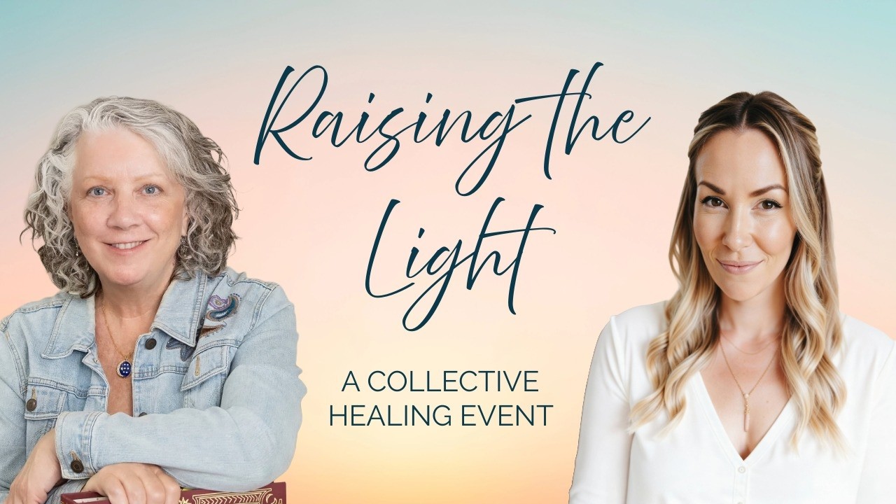 Raising the Light: A Collective Healing Experience