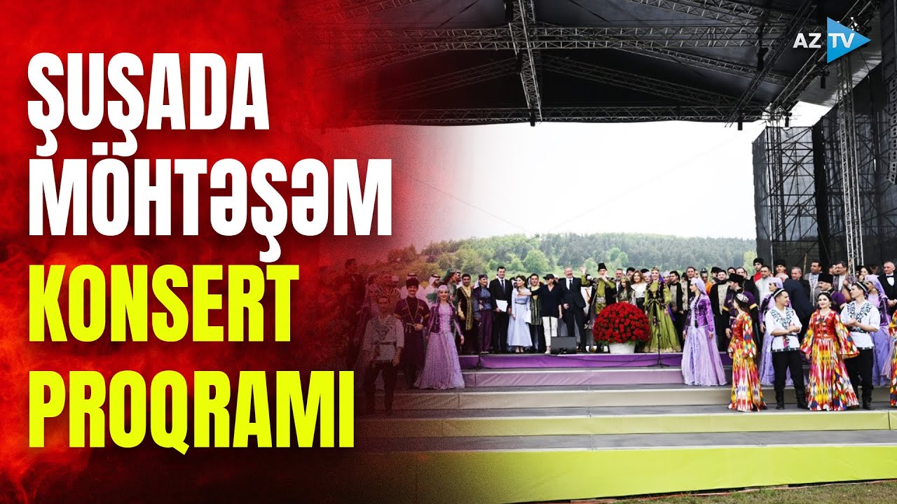 “Xarıbülbül” Festivalının və “Şuşa – İslam dünyasının mədəniyyət paytaxtı 2024” ilinin açılışı