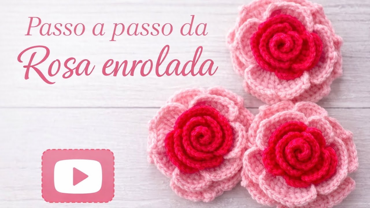 ROSA ENROLADA-Passo a passo