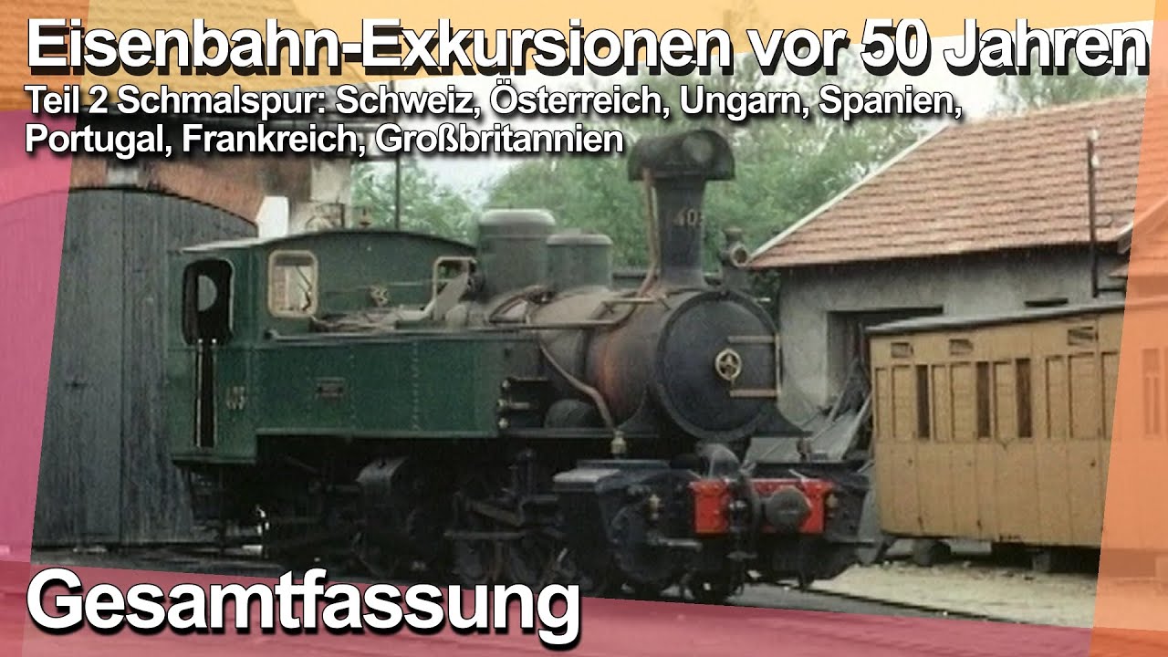 Leckerbissen der Eisenbahnhistorie - Schmalspurbahnen in Europa