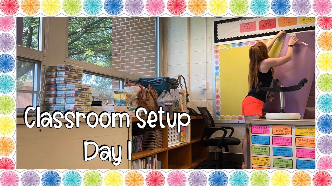 CLASSROOM SETUP 2023 | DAY 1