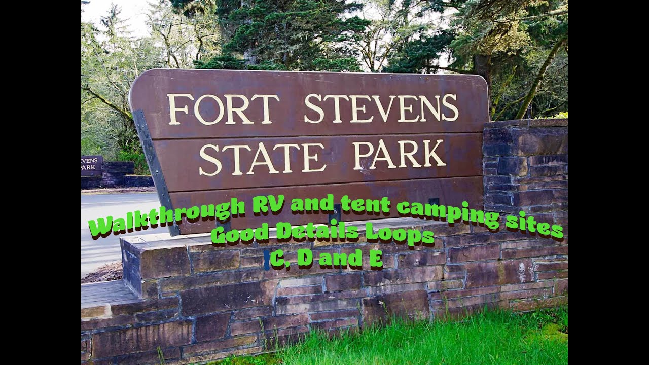 Fort Stevens State Campground Oregon Camping Loops Walk through Sites in Loops C, D, E Campsites