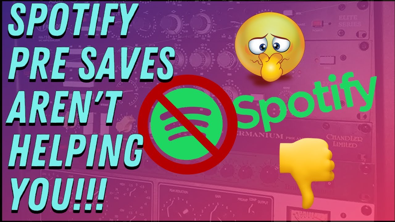 Spotify Pre Saves Don’t Get You On Playlists (Or Help You At All) // SPOTIFY PROMOTION