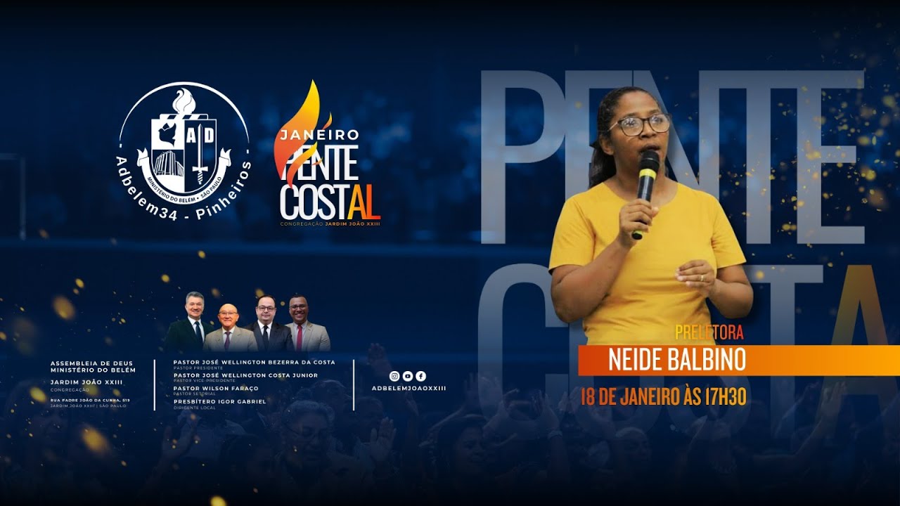 JANEIRO PENTECOSTAL PART NEIDE BALBINO JD JOAO XXIII 18/01/2026