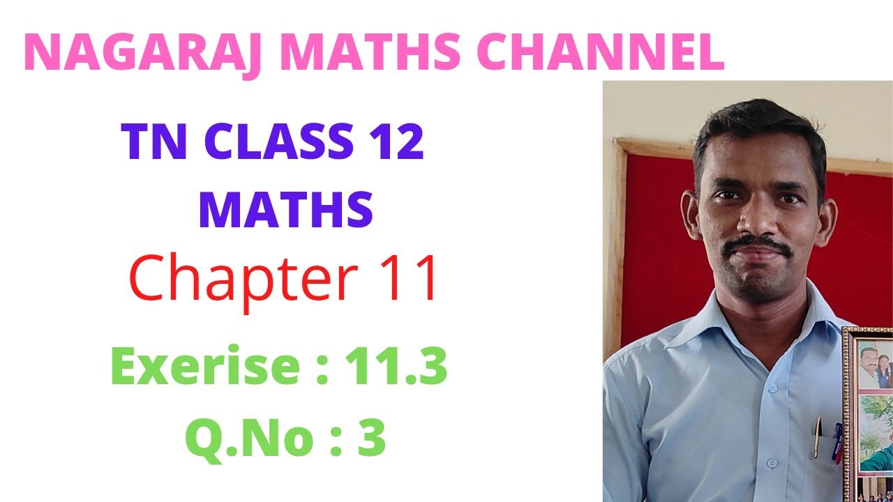 Exercise:11.3||Q.NO:3|| TN CLASS 12 MATHS CHAPTER 11