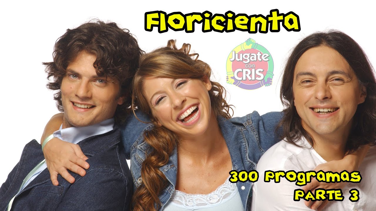 FLORICIENTA - 300 PROGRAMAS - PARTE 3