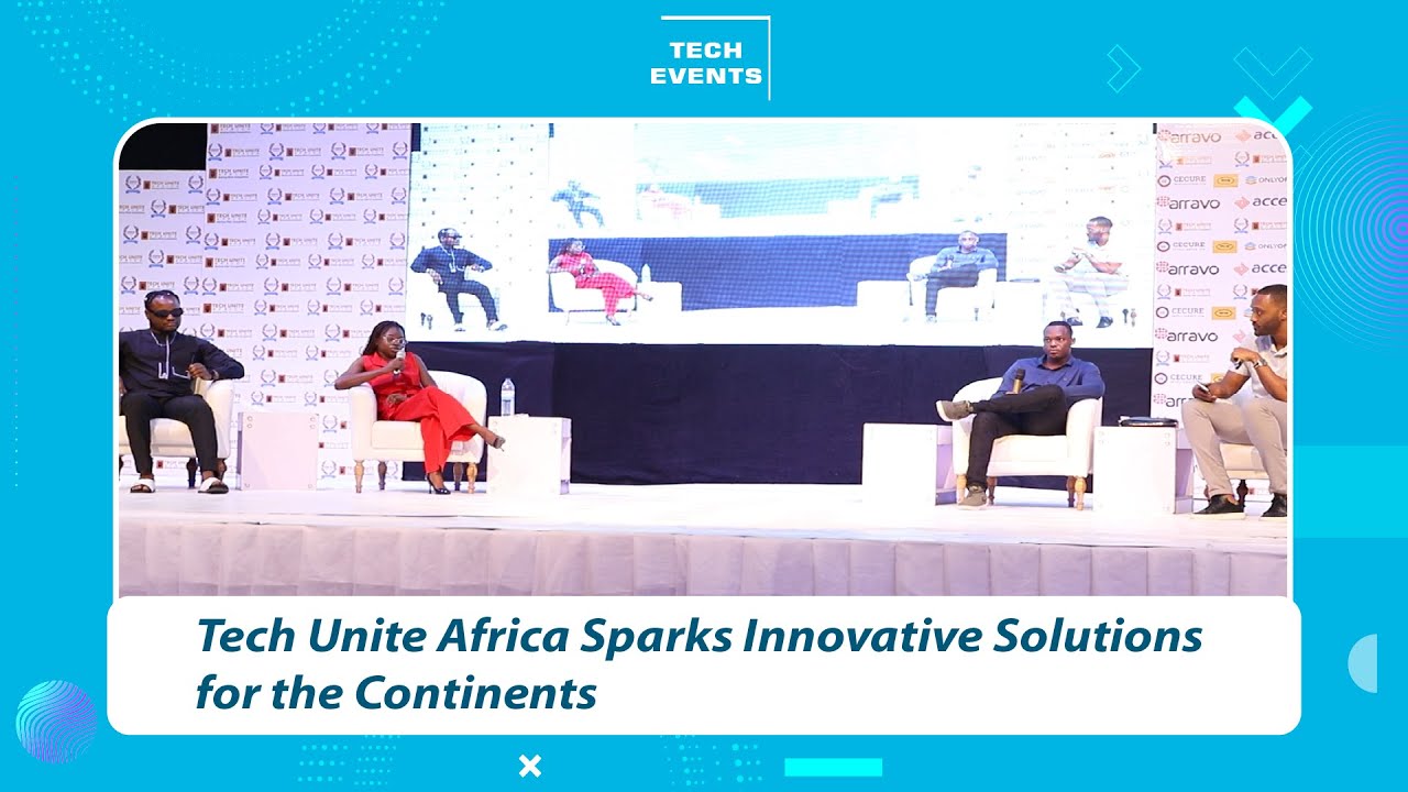 Africa's Biggest Networking Event: Tech Unite Africa 2024