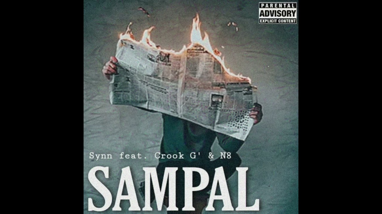 Synn - Sampal (feat. BTK & N8) [Prod. by Casa Verde Beats]