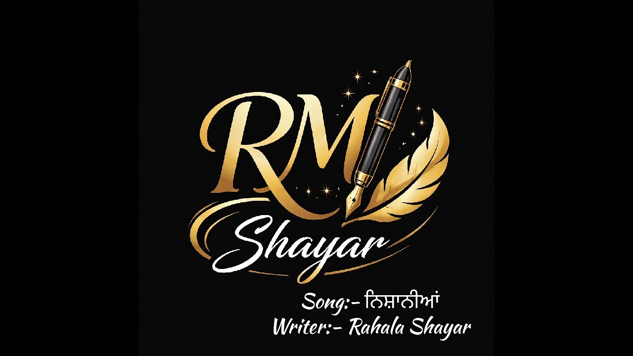 🎵 Nishaniyan | ਨਿਸ਼ਾਨੀਆਂ | Rahala Shayar