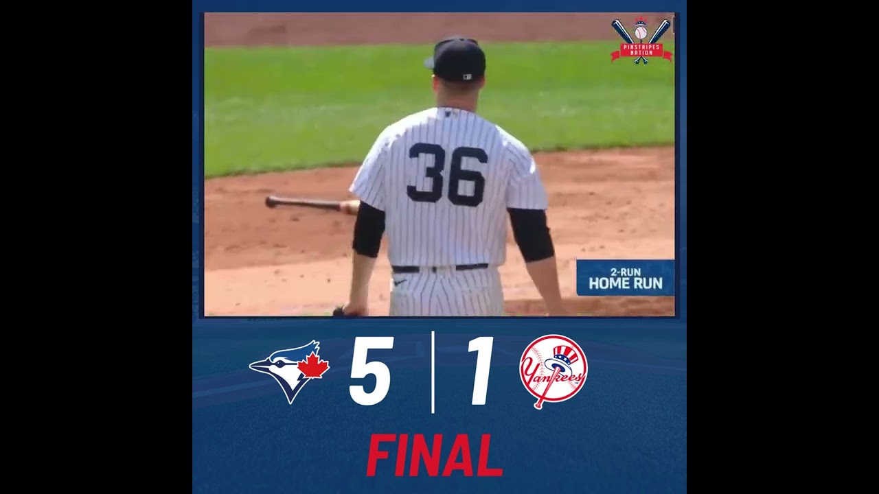 Yankees lose series vs Blue Jays 1-2 