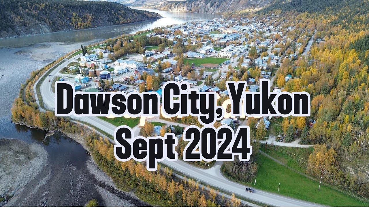 Tour Dawson City, Yukon, Canada!