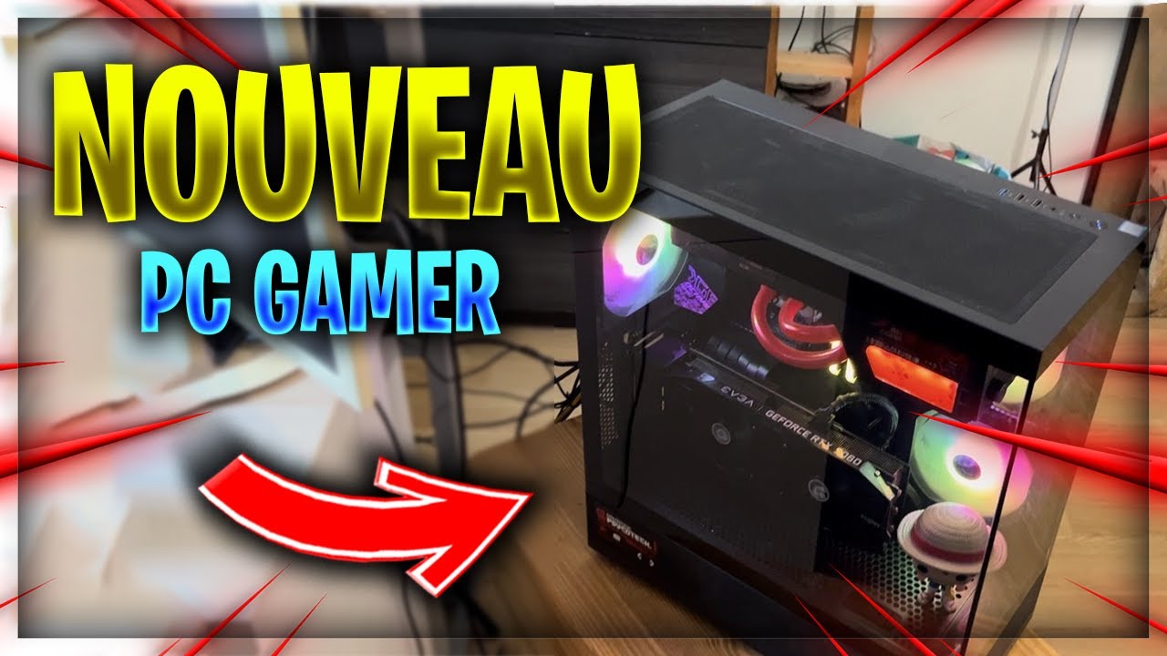 MON NOUVEAU PC GAMER 2025