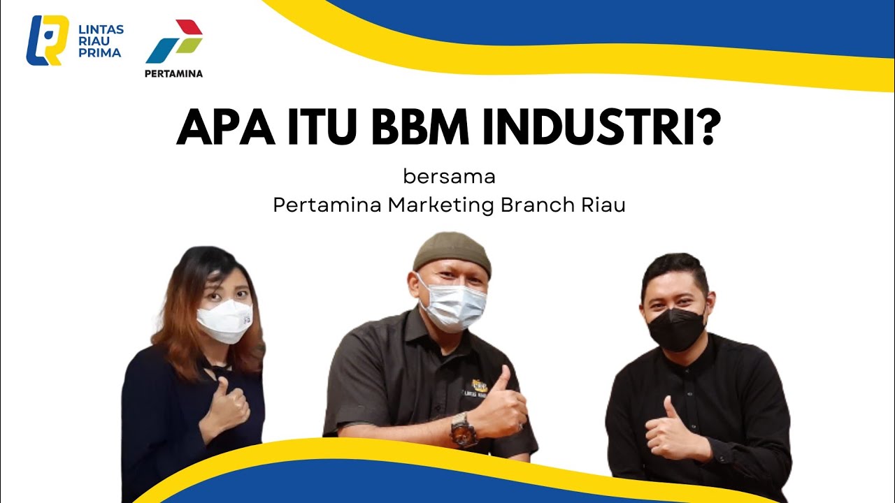 08. Apa itu BBM Industri?