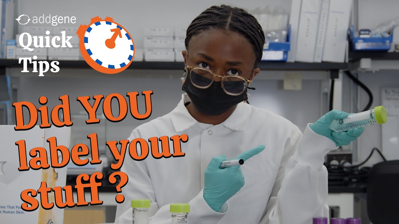 Labeling in the Lab - Addgene's Quick Tips