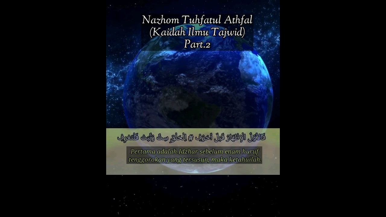 Nazhom Tuhfatul Athfal (Kaidah Ilmu Tajwid) part.2 
