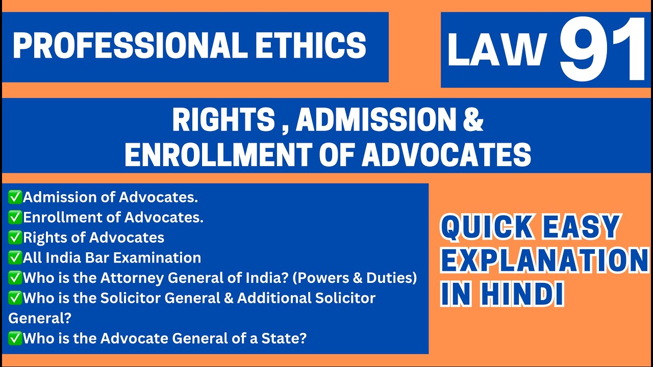 Rights of Advocates | Admission & Enrollment | Attorney General, Solicitor General, Advocate General