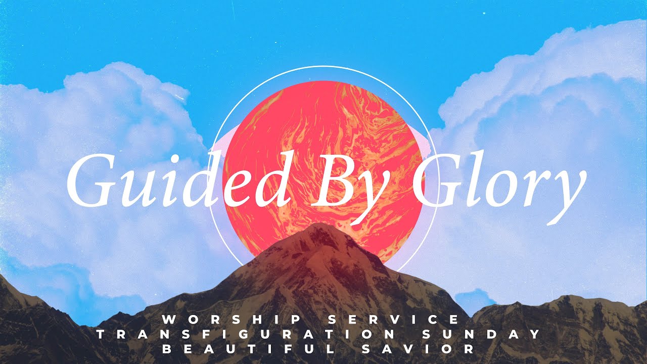 Guided by Glory | Transfiguration of Our Lord | February 15, 2026 ASL Translated