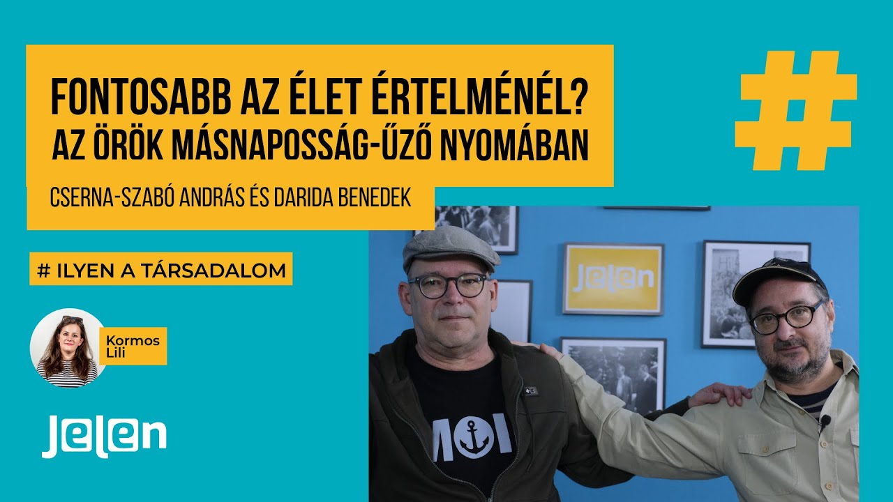 Fontosabb az élet értelménél? Cserna-Szabó András és Darida Benedek az örök másnaposság-űző nyomában