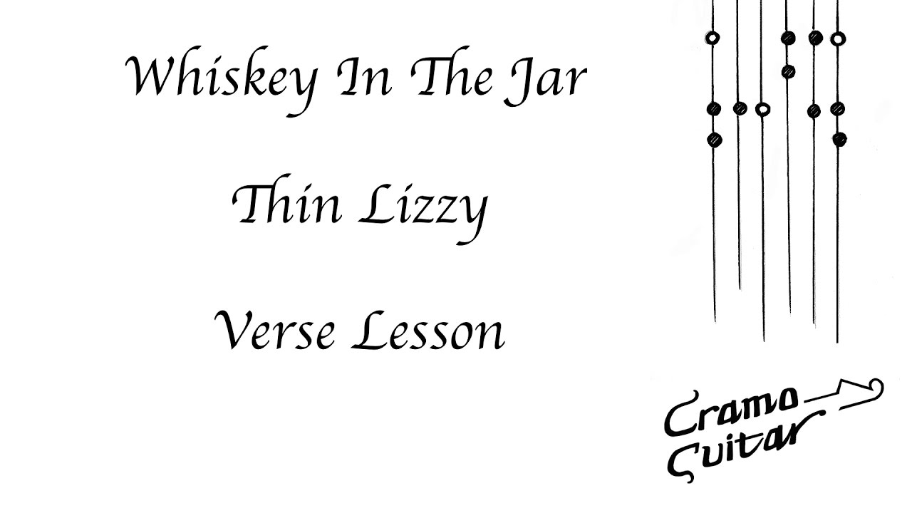 Whiskey In The Jar - Thin Lizzy - Verse - Lesson
