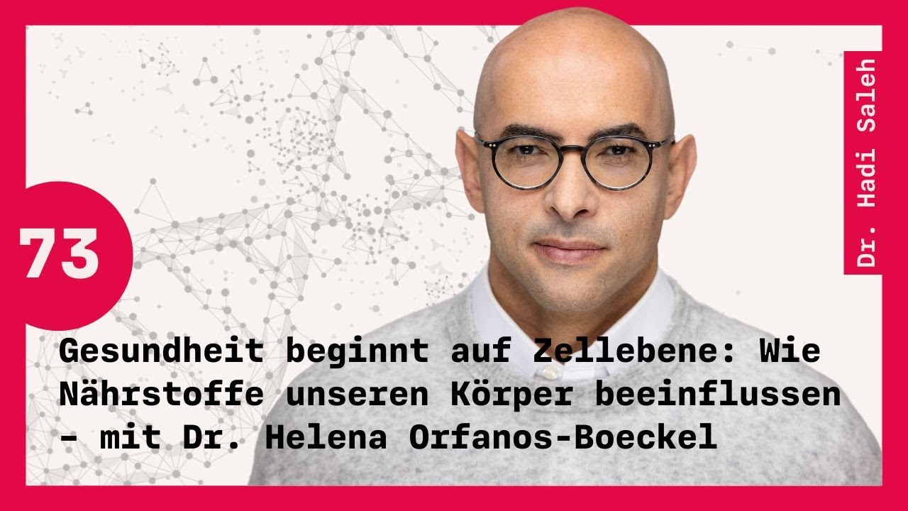 Folge 73 Wie #Nährstoffe unseren Körper beeinflussen – mit Dr. Helena Orfanos-Boeckel