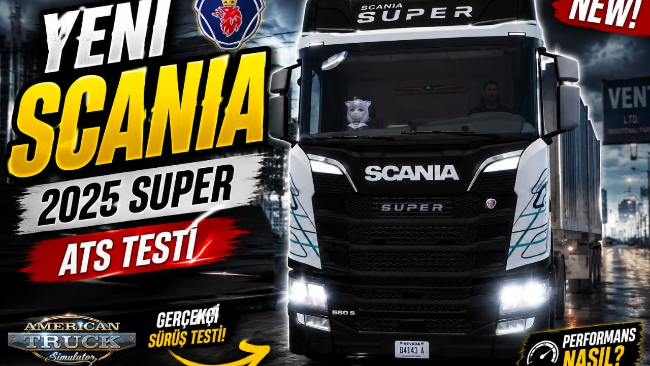 ATS Yeni Scania 2025 Super: American Truck Simulator Realistic Driving