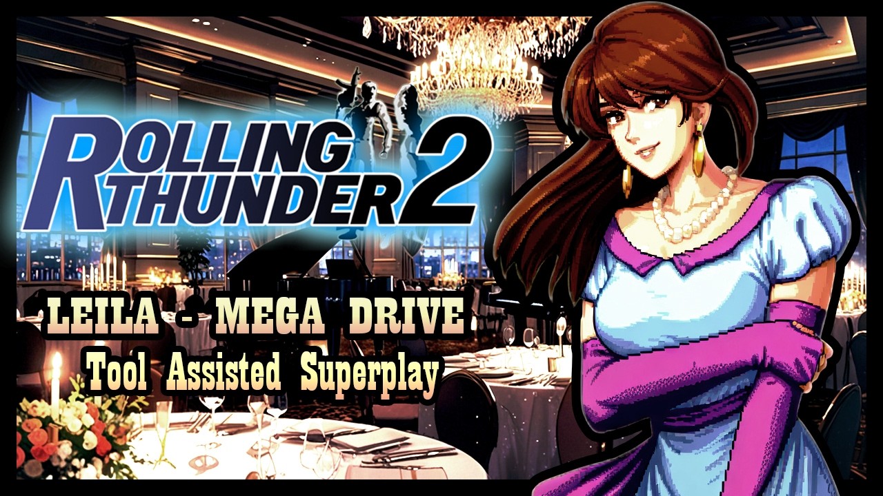 【TAS】ROLLING THUNDER 2 (MEGA DRIVE \ 1991) - LEILA
