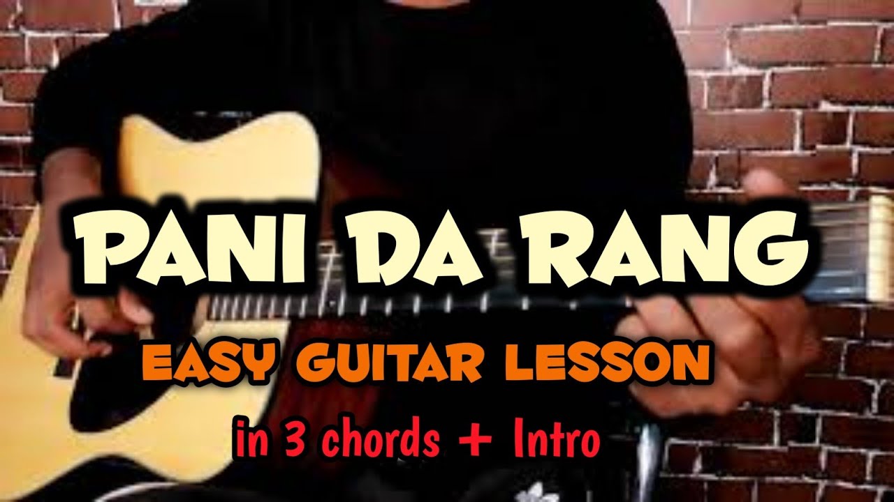 Pani da rang easy guitar lesson | sandeep mehra