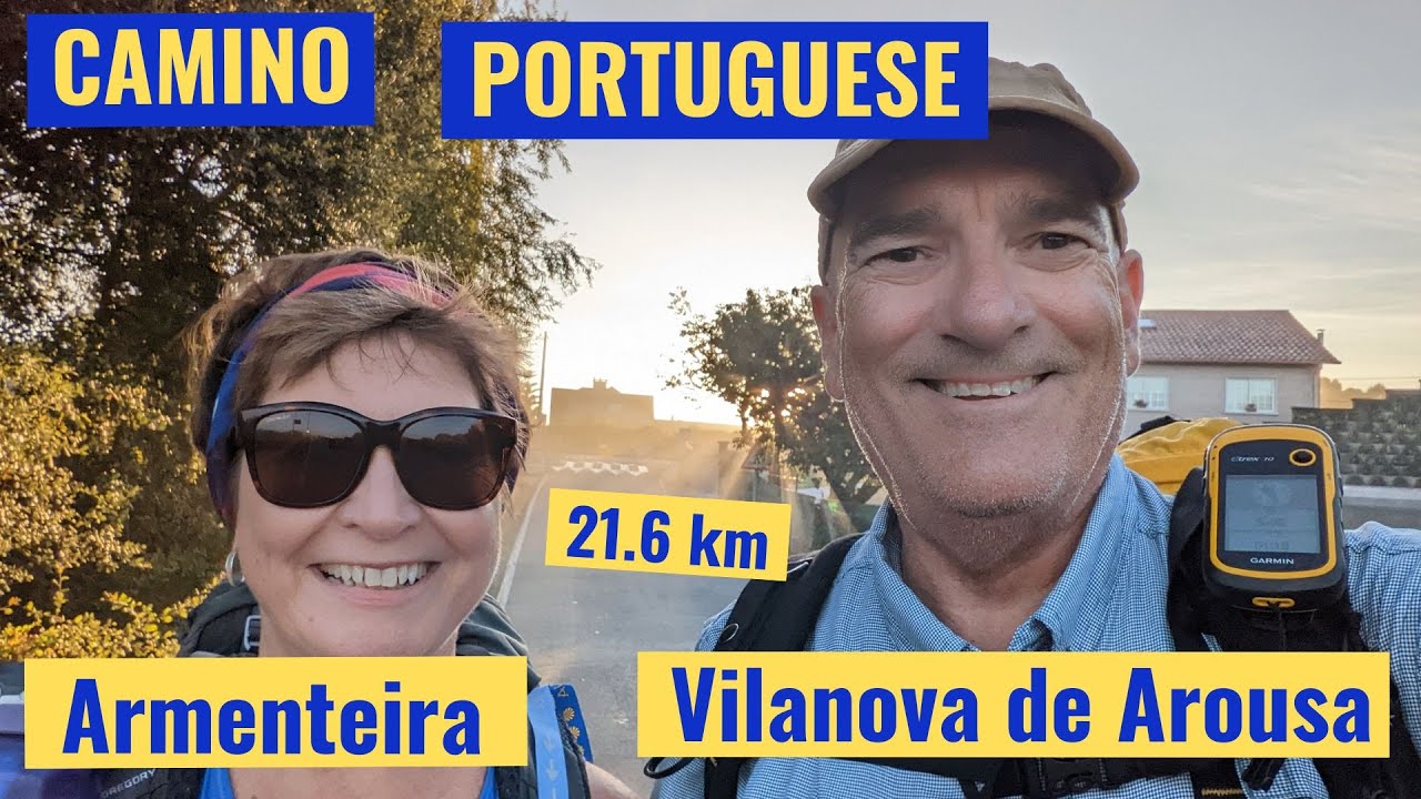Camino Portuguese Stage 11: Armenteira to Vilanova de Arousa 21.6 km