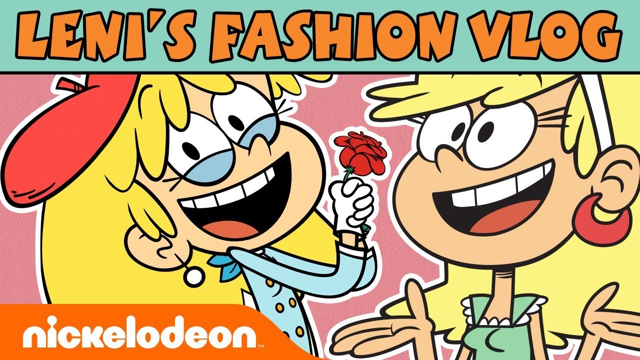 Leni Loud’s Fashion Vlog 👜 The Loud House